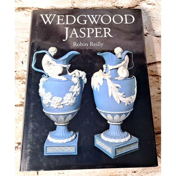 Other - WEDGWOOD JASPER By Reilly Robin HB/DJ Thames and Hudson 1994 600 Illustrations